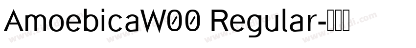 AmoebicaW00 Regular字体转换